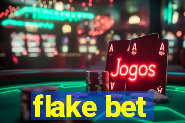 flake bet